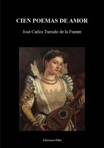 Cien poemas de amor, de José Carlos Turrado de la Fuente